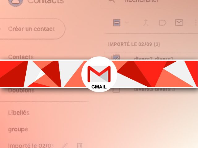 Comment attribuer un libellé à plusieurs adresses mails facilement sous gmail contact ?