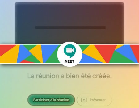 Google Meet la visioconférence par gmail de google : contexte et principe de mise en oeuvre