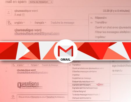 Spam ou adresses indésirables : bloquer les emails avec Gmail ?
