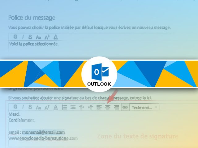 Comment créer une signature sous Outlook ?