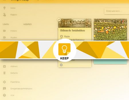 Google Keep : présentation les notes Google Keep