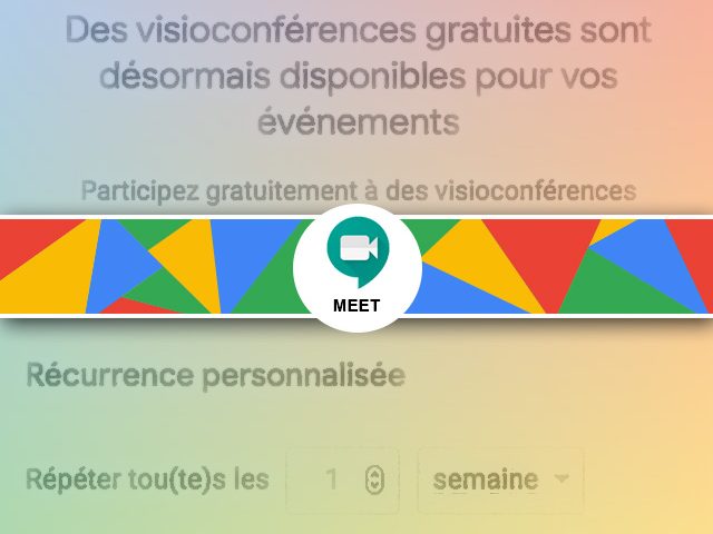 Comment programmer une visioconférence Google Meet réccurente ?